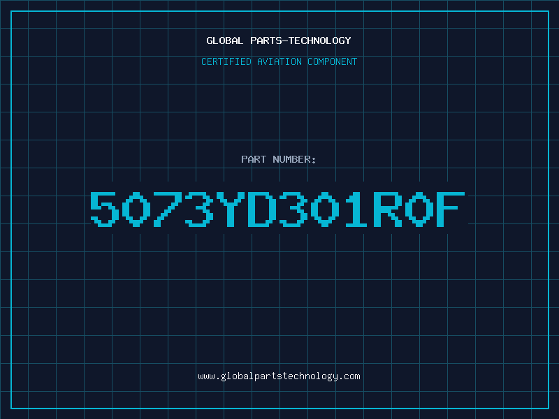 Aviation Part 5073YD301R0F