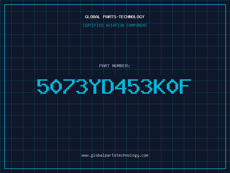 Aviation Part 5073YD453K0F