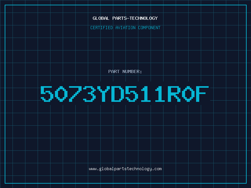 Aviation Part 5073YD511R0F