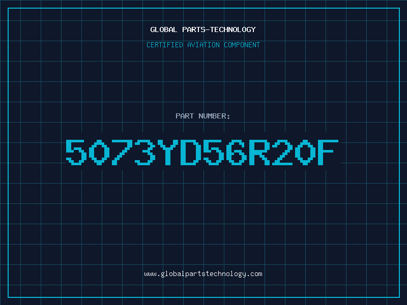 Aviation Part 5073YD56R20F