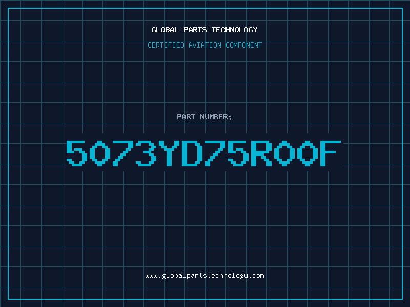 Aviation Part 5073YD75R00F