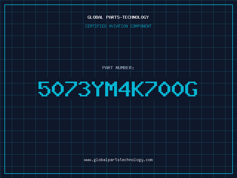 Aviation Part 5073YM4K700G