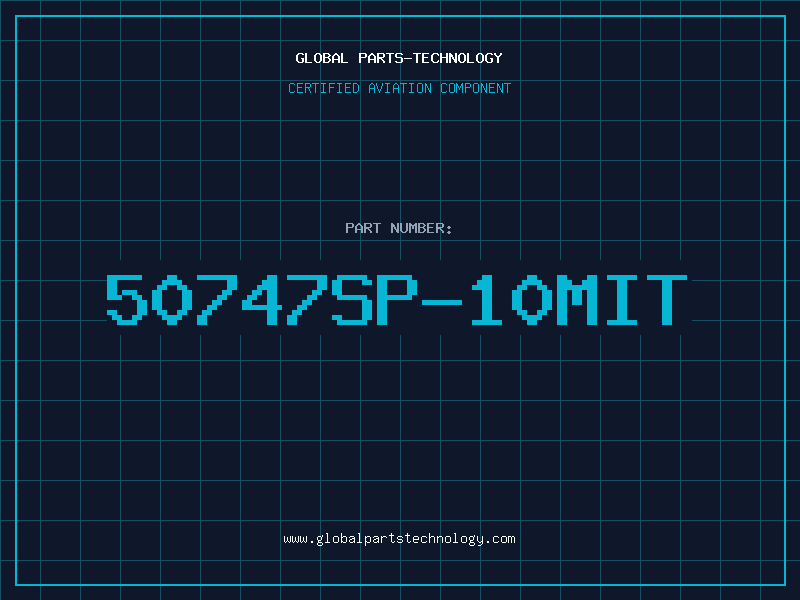 Aviation Part 50747SP-10MIT
