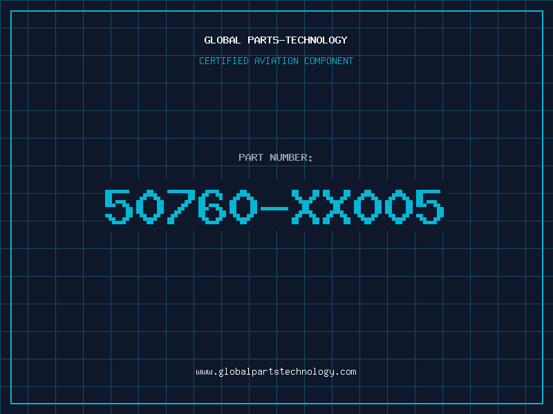 Aviation Part 50760-XX005