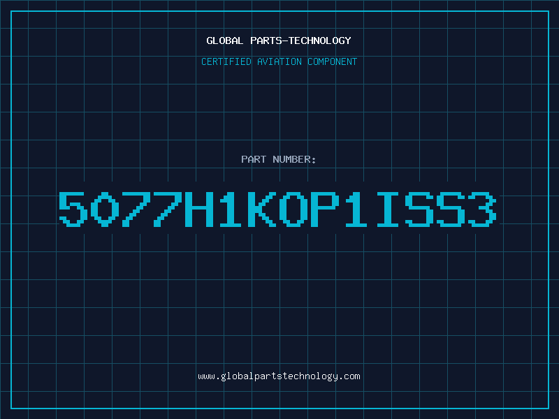 Aviation Part 5077H1KOP1ISS3