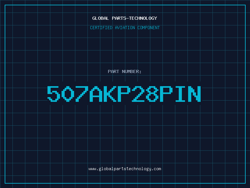 Aviation Part 507AKP28PIN
