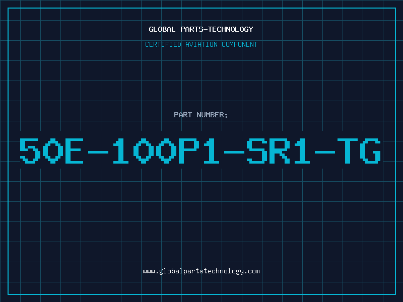 Aviation Part 50E-100P1-SR1-TG