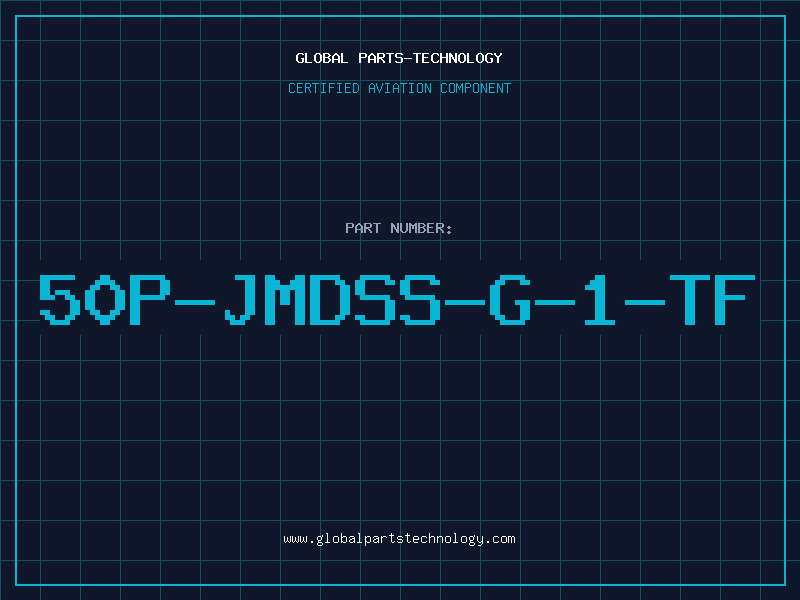 Aviation Part 50P-JMDSS-G-1-TF