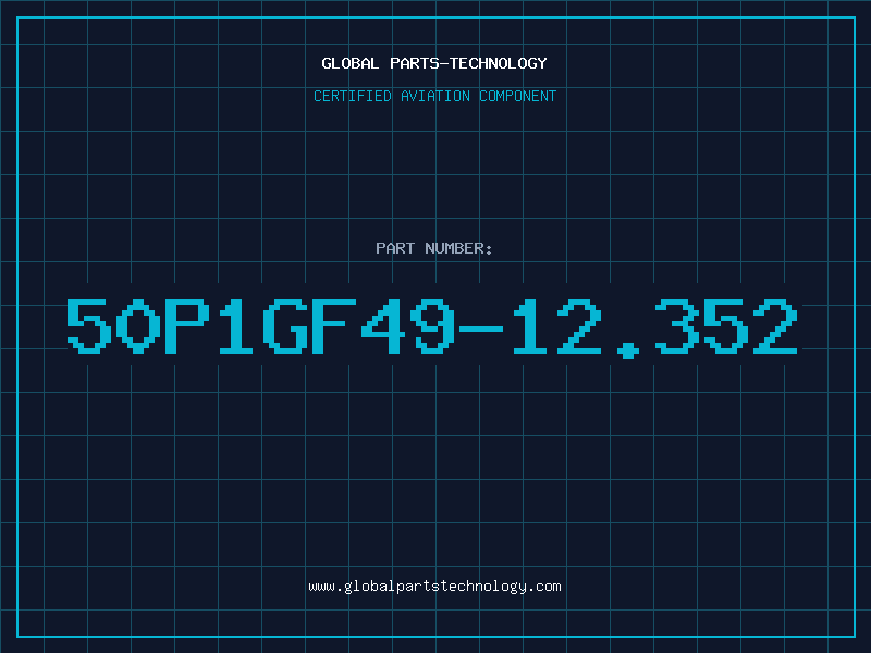 Aviation Part 50P1GF49-12.352