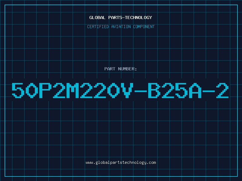 Aviation Part 50P2M220V-B25A-2