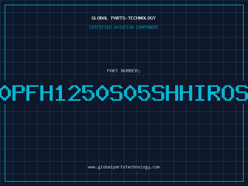 Aviation Part 50PFH1250S05SHHIROSE