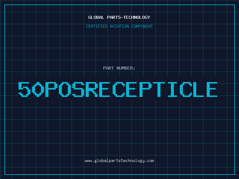 Aviation Part 50POSRECEPTICLE