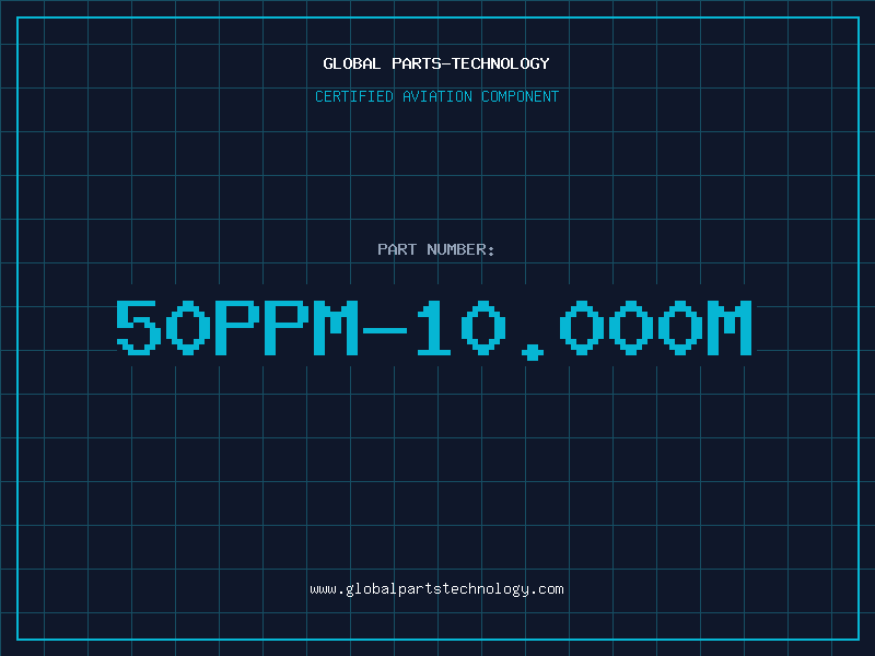 Aviation Part 50PPM-10.000M