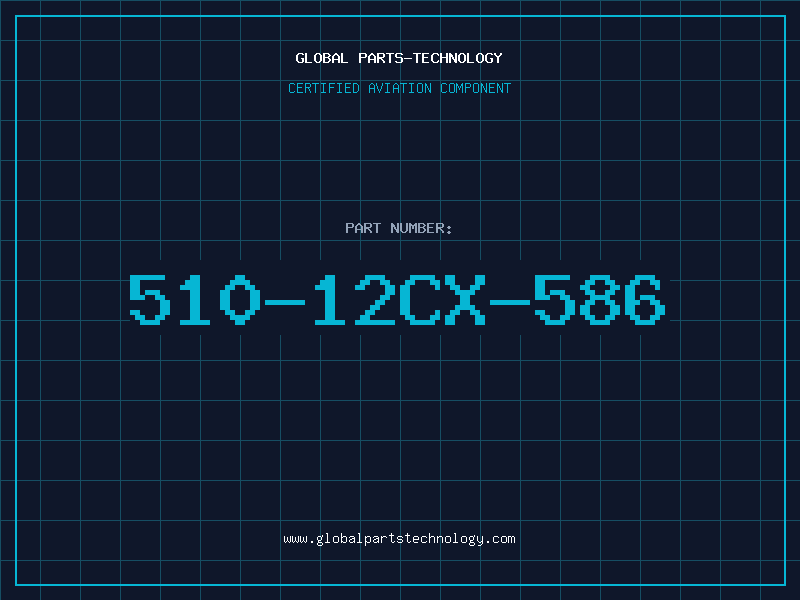 Aviation Part 510-12CX-586
