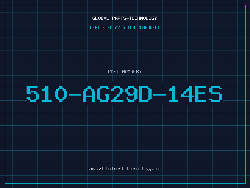 Aviation Part 510-AG29D-14ES