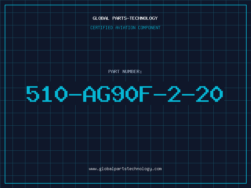 Aviation Part 510-AG90F-2-20
