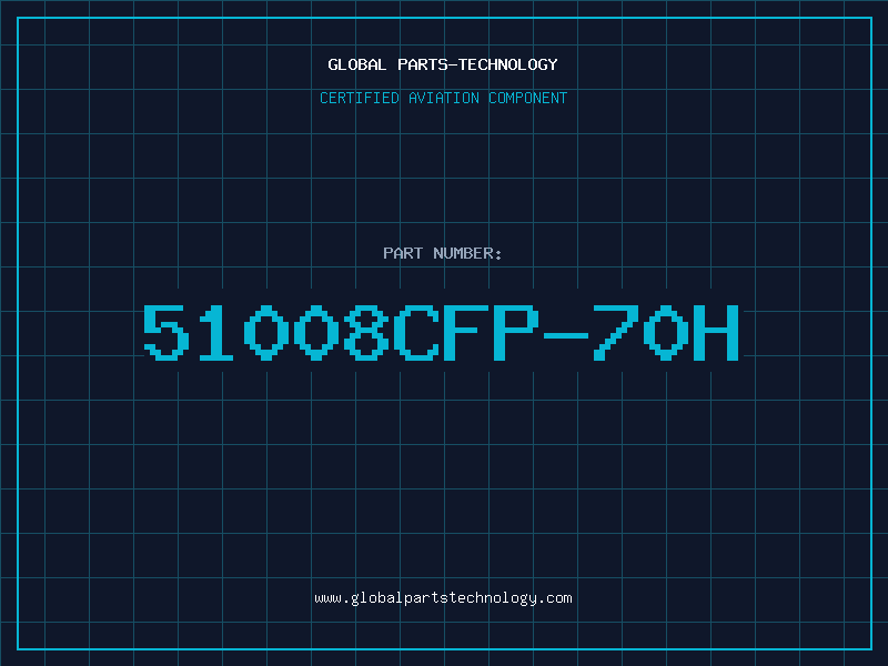 Aviation Part 51008CFP-70H