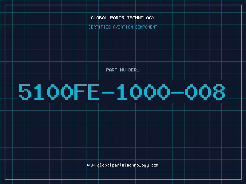 Aviation Part 5100FE-1000-008