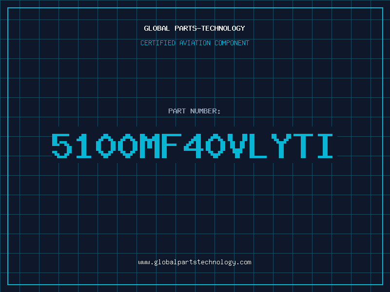 Aviation Part 5100MF40VLYTI