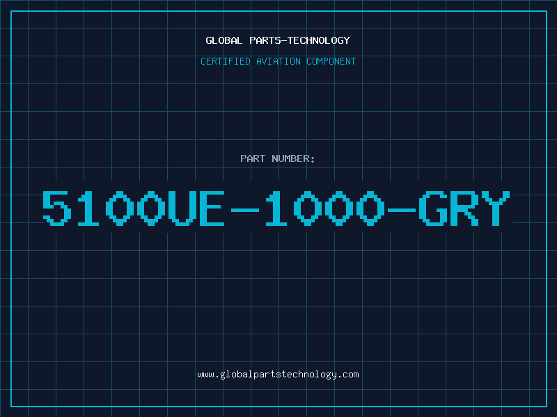 Aviation Part 5100UE-1000-GRY