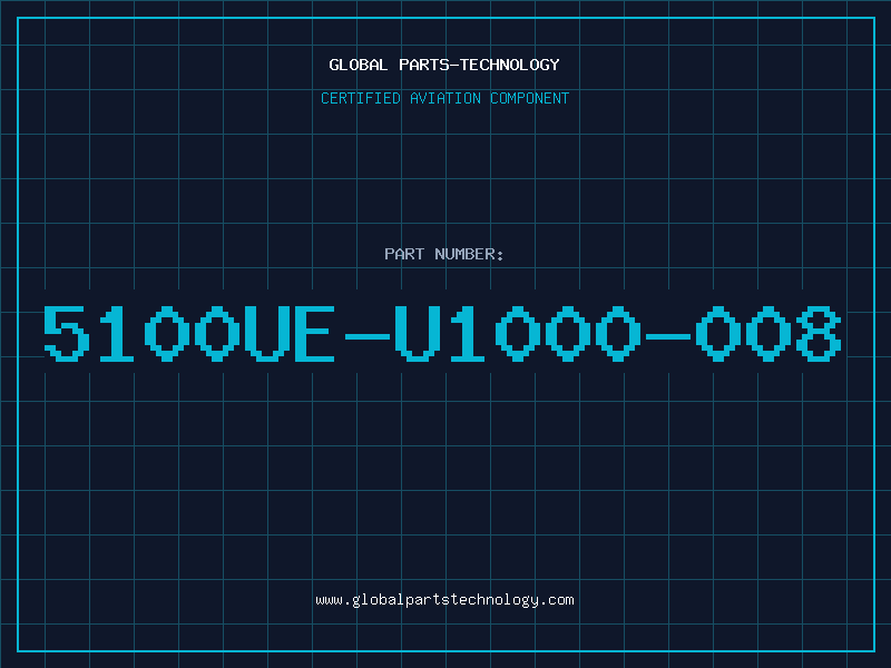 Aviation Part 5100UE-U1000-008
