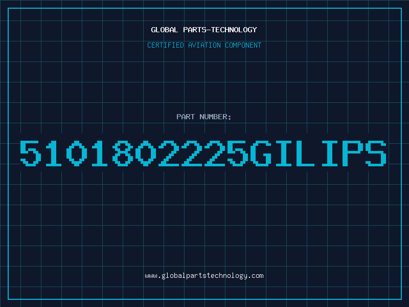 Aviation Part 5101802225GILIPS