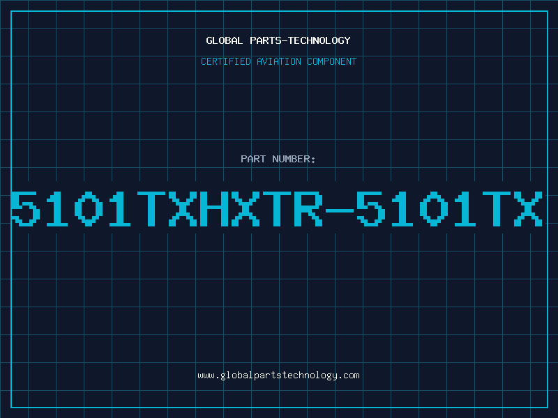 Aviation Part 5101TXHXTR-5101TX