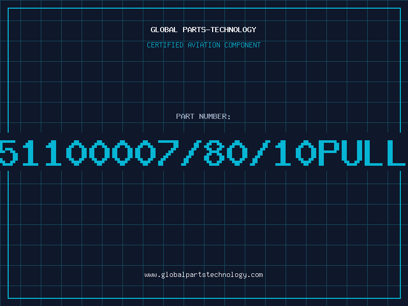 Aviation Part 51100007/80/10pull