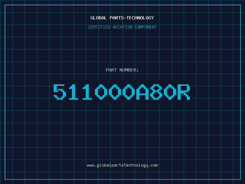 Aviation Part 511000A80R