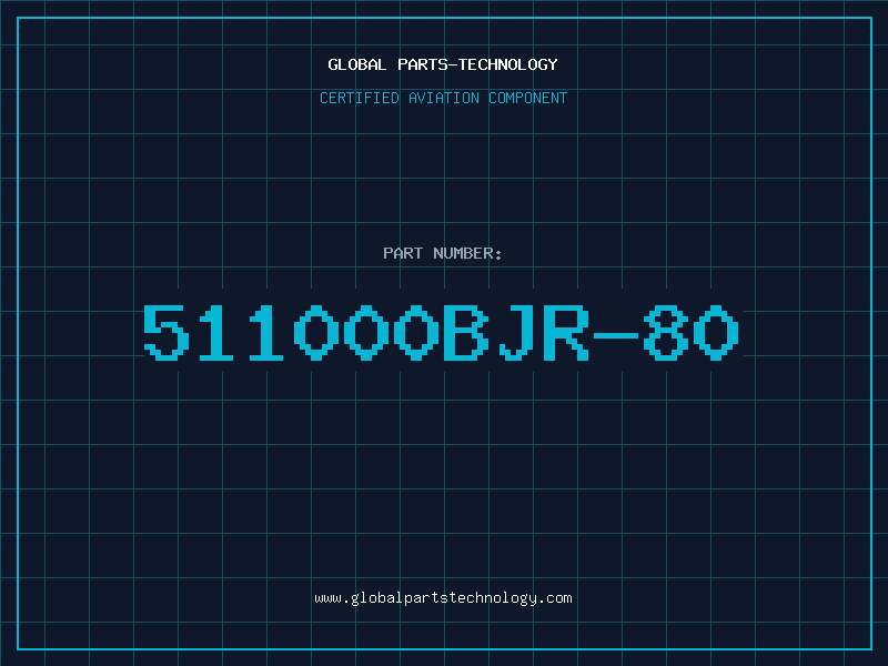 Aviation Part 511000BJR-80