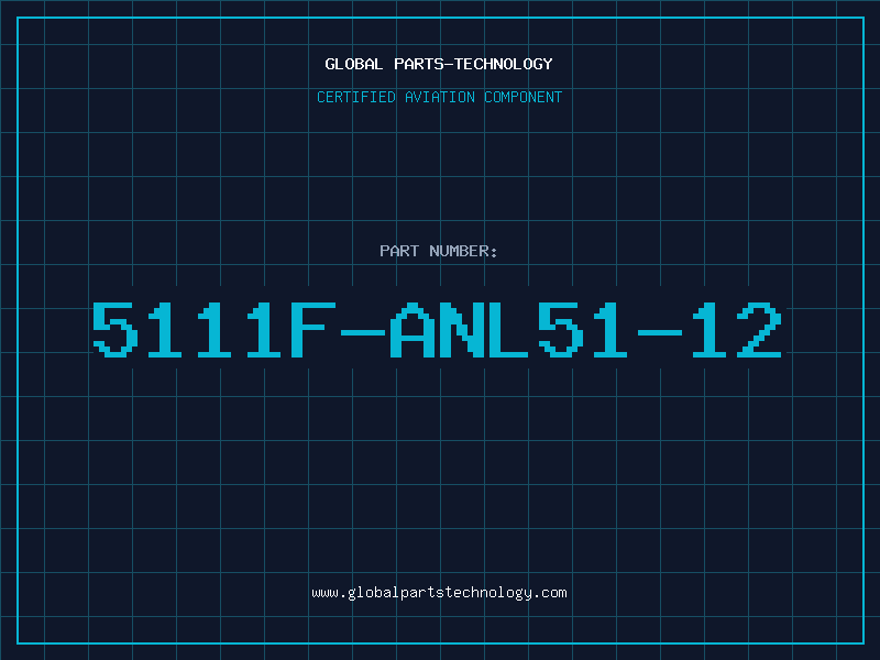 Aviation Part 5111F-ANL51-12