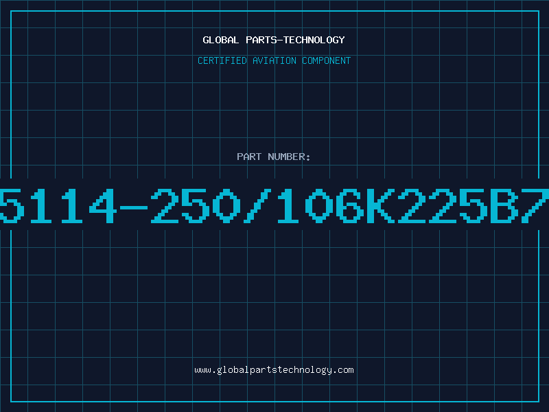 Aviation Part 5114-250/106K225B7