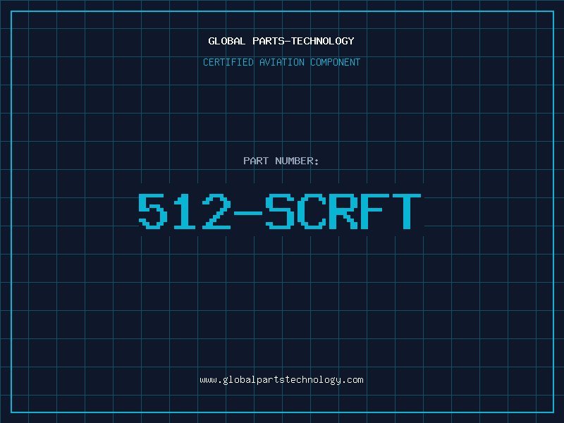 Aviation Part 512-SCRFT