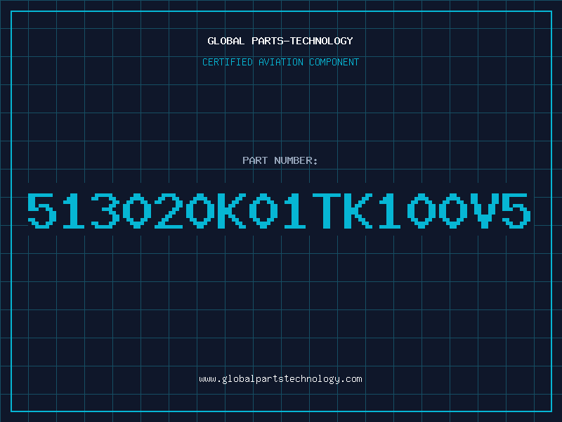 Aviation Part 513020K01TK100V5
