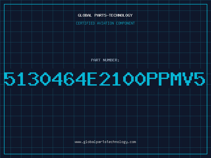 Aviation Part 5130464E2100ppmV5
