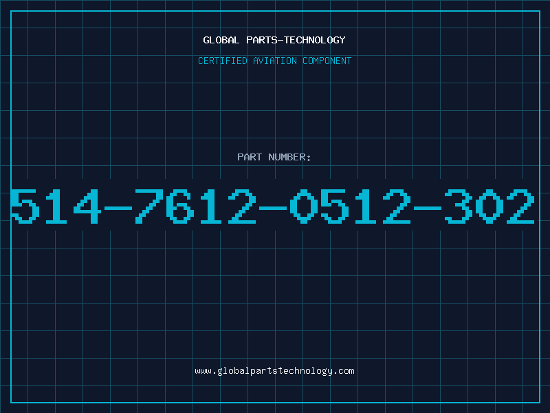 Aviation Part 514-7612-0512-302
