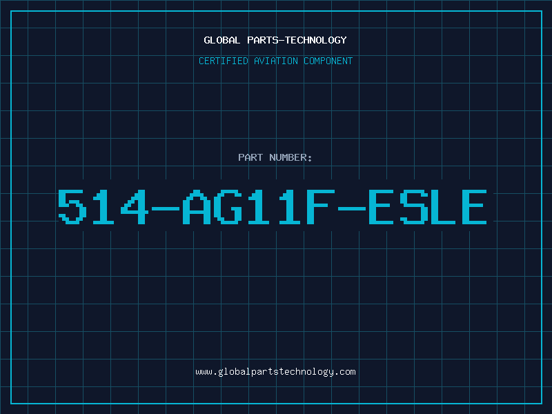 Aviation Part 514-AG11F-ESLE