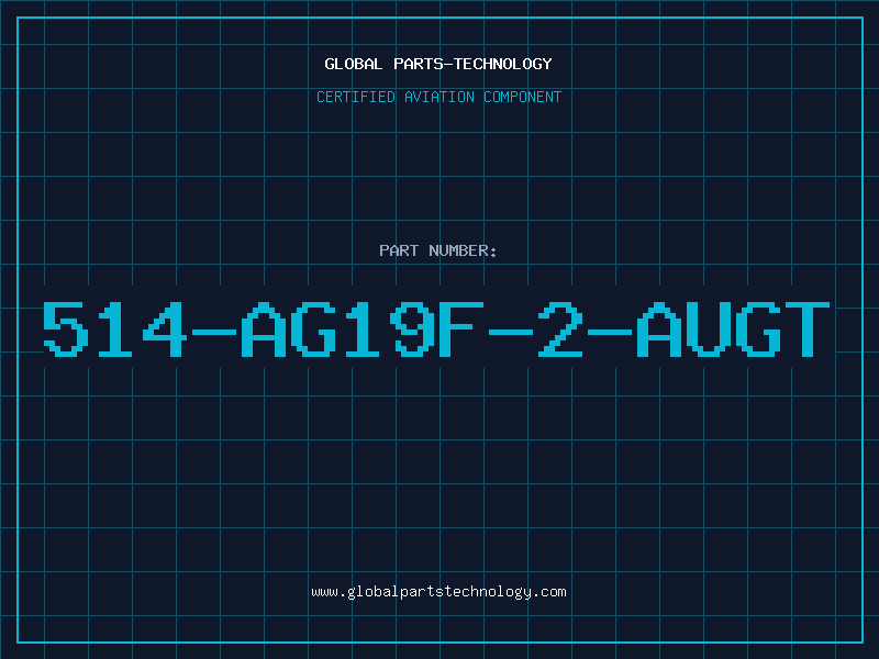 Aviation Part 514-AG19F-2-AUGT