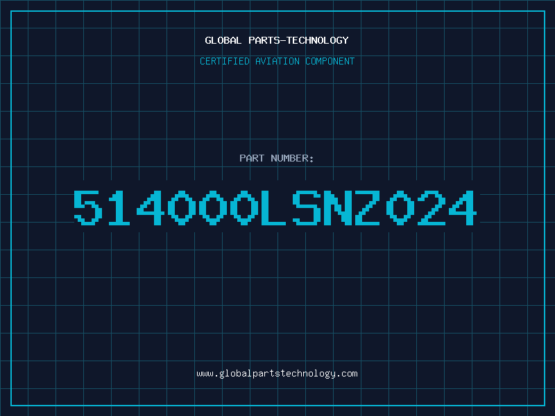 Aviation Part 514000LSNZ024