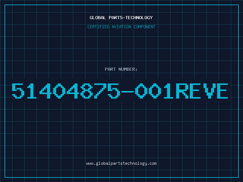 Aviation Part 51404875-001REVE