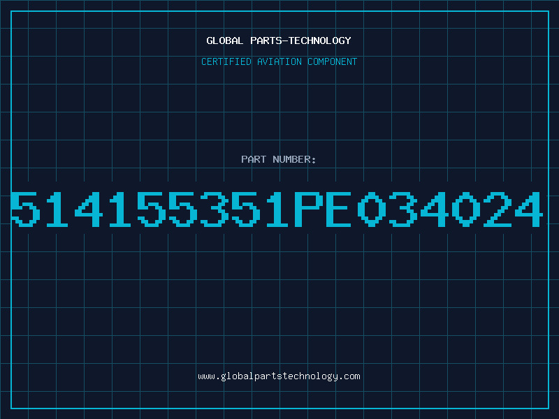 Aviation Part 514155351PE034024