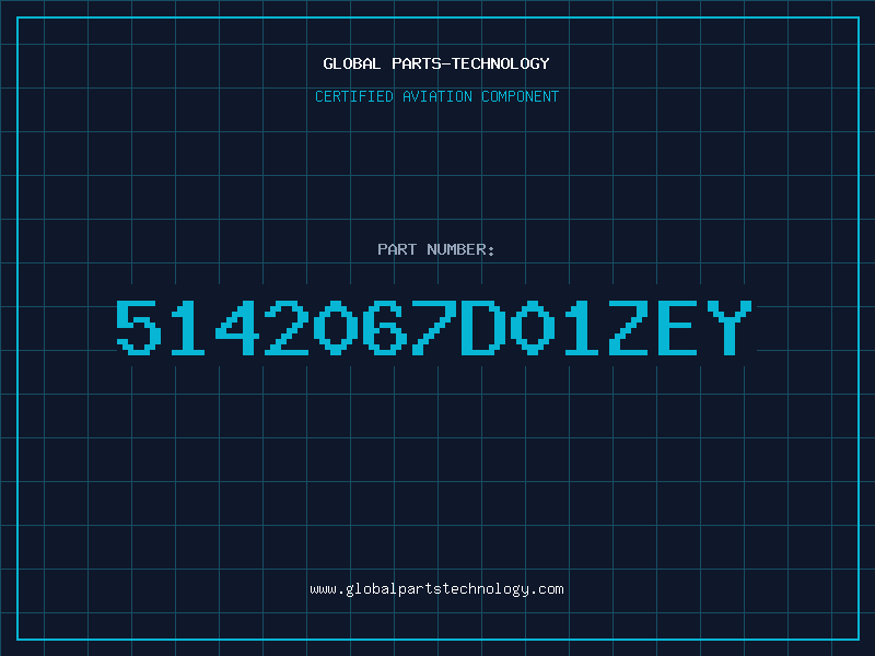 Aviation Part 5142067D01ZEY