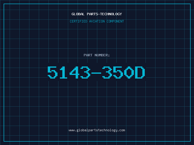 Aviation Part 5143-350D