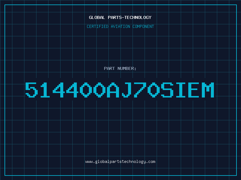 Aviation Part 514400AJ70SIEM
