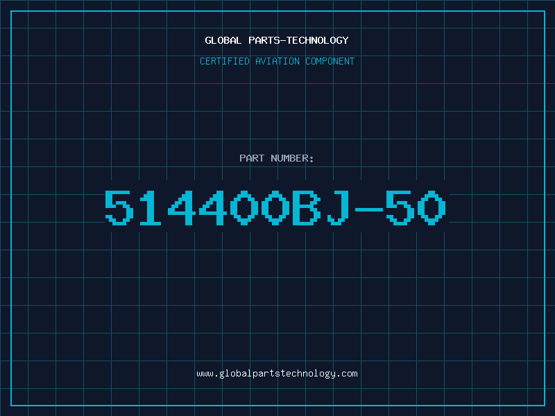 Aviation Part 514400BJ-50
