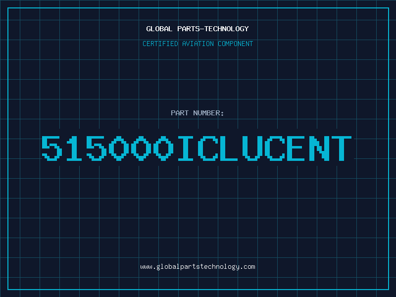 Aviation Part 515000ICLUCENT