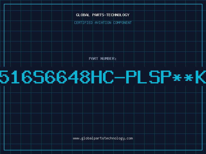 Aviation Part 516S6648HC-PLSP**K