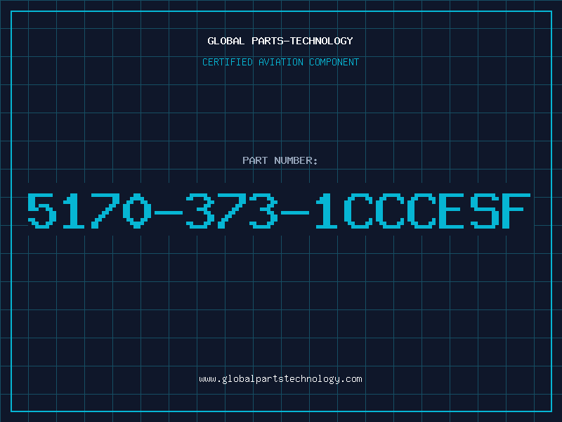 Aviation Part 5170-373-1CCCESF