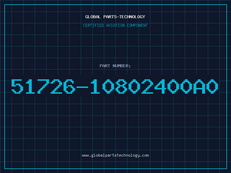 Aviation Part 51726-10802400A0