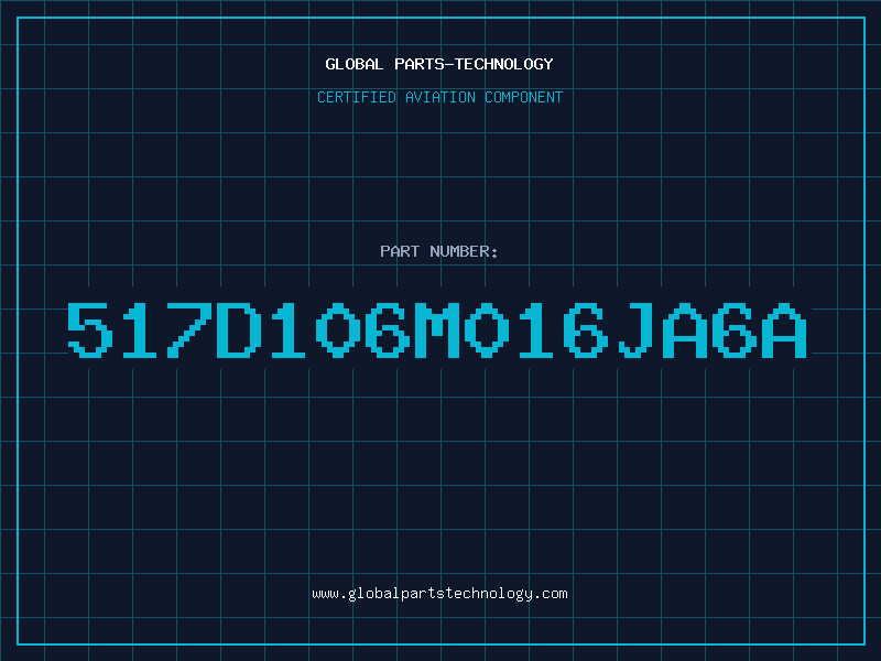 Aviation Part 517D106M016JA6A